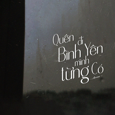 シングル/Quen Di Binh Yen Minh Tung Co (Beat)/Arrow