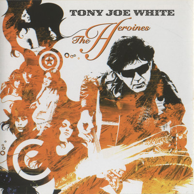 Closing In On the Fire (feat. Lucinda Williams)/Tony Joe White