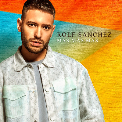 Mas Mas Mas (Spanish Edit)/Rolf Sanchez