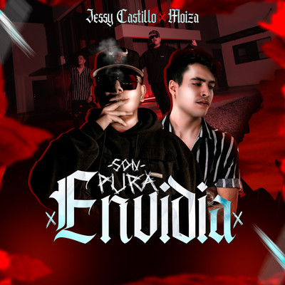 Son Pura Envidia/Jessy Castillo