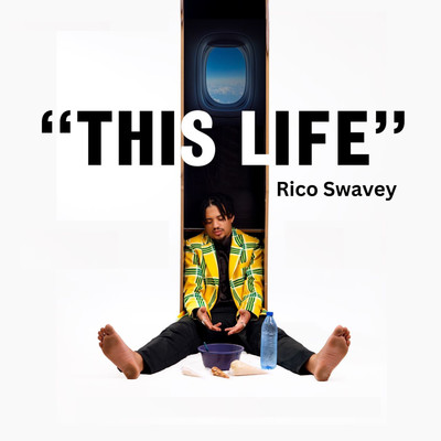 This Life/Rico Swavey