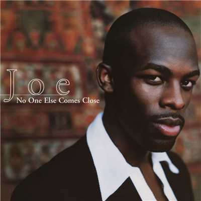 アルバム/No One Else Comes Close EP/Joe