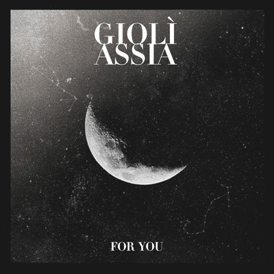 シングル/For You/Gioli & Assia