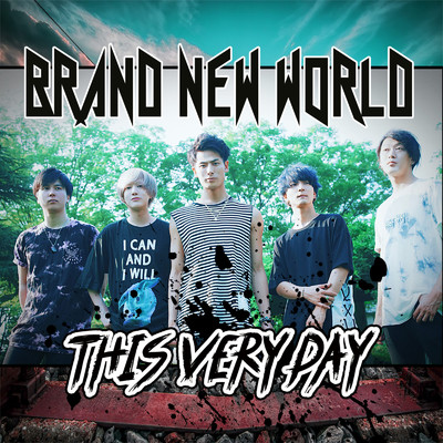 BRAND NEW WORLD/THIS VERY DAY