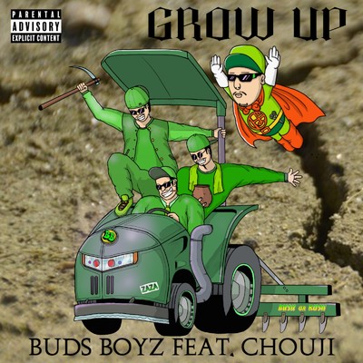 シングル/GROW UP (feat. CHOUJI)/Buds Boyz