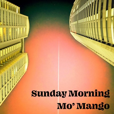 Sunday Morning/MO' MANGO