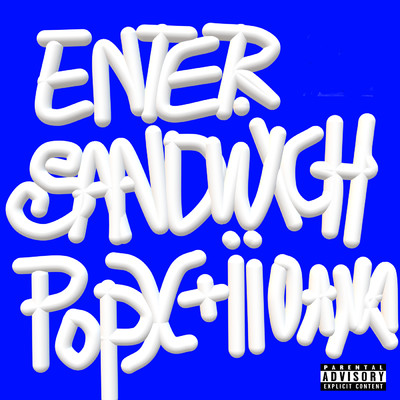 アルバム/ENTER SANDWICH (Explicit)/Pop X