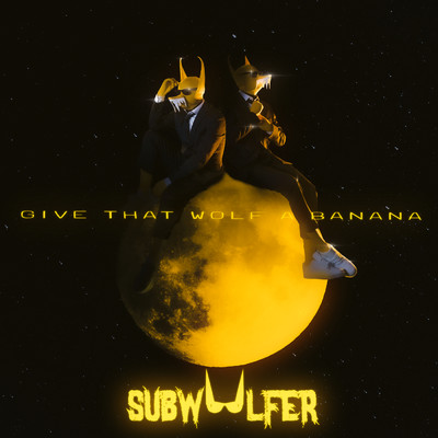 シングル/Give That Wolf A Banana/Subwoolfer