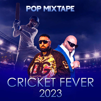 Cricket Fever 2023 - Pop Mixtape/Various Artists