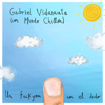 Gabriel Vidanauta／Mundo Chillon