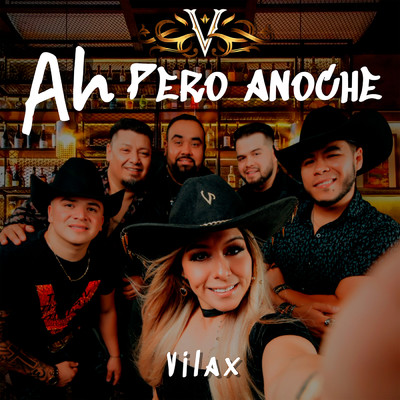 シングル/Ah Pero Anoche/Vilax