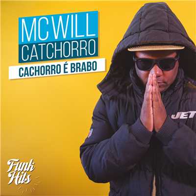 シングル/O Cachorro E Brabo (Explicit)/MC Will Catchorro