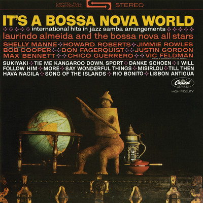 アルバム/It's A Bossa Nova World: International Hits In Jazz Samba Arrangements/ローリンド・アルメイダ／ボサノヴァ・オール・スターズ