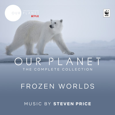 アルバム/Frozen Worlds (Episode 2 ／ Soundtrack From The Netflix Original Series ”Our Planet”)/スティーヴン・プライス