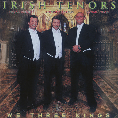 アルバム/We Three Kings/The Irish Tenors