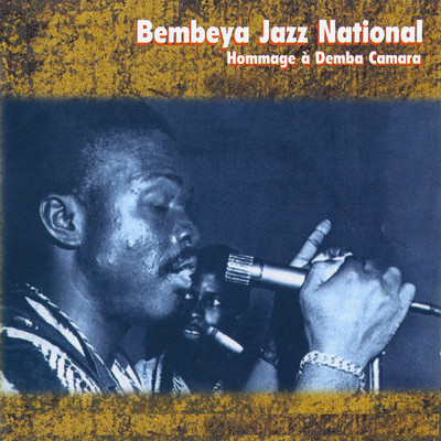 アルバム/Hommage a Demba Camara/Bembeya Jazz National
