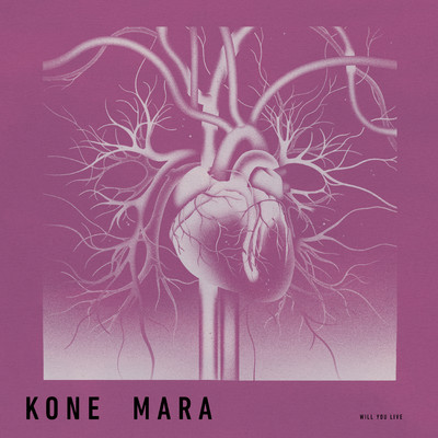 Will You Live/Kone Mara
