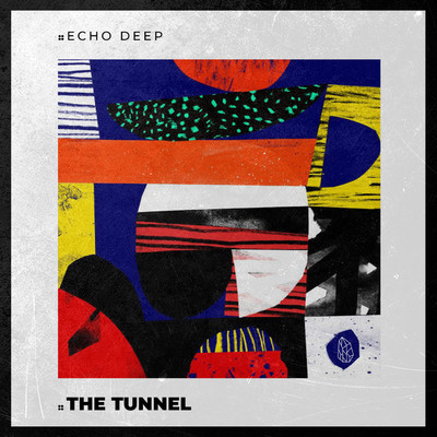 シングル/The Tunnel/Echo Deep, Hypnosis and Nickson