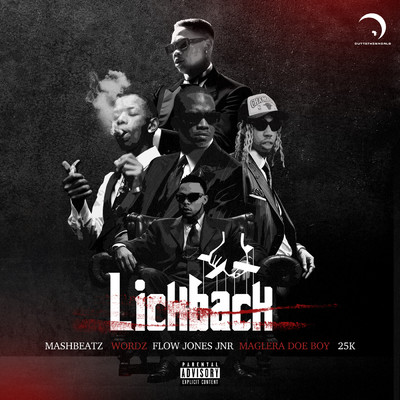 Lick Back (Uh Huh Uh Huh) [feat. Wordz, Flow Jones Jr., 25K, Maglera Doe Boy]/MashBeatz