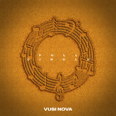 Full Circle/Vusi Nova