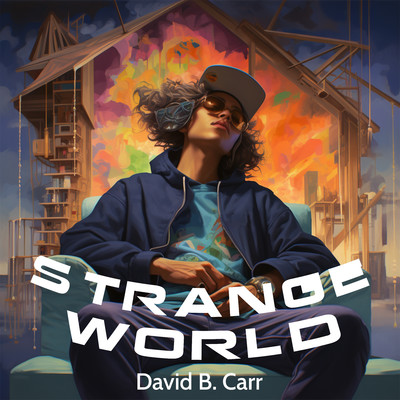 Strange World/David B. Carr