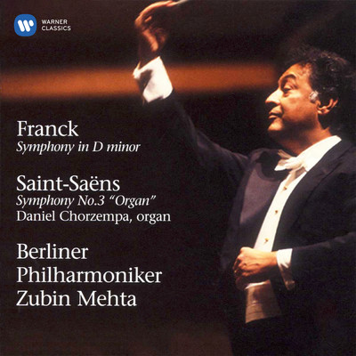 アルバム/Franck: Symphony - Saint-Saens: Symphony No. 3 with Organ/Zubin Mehta