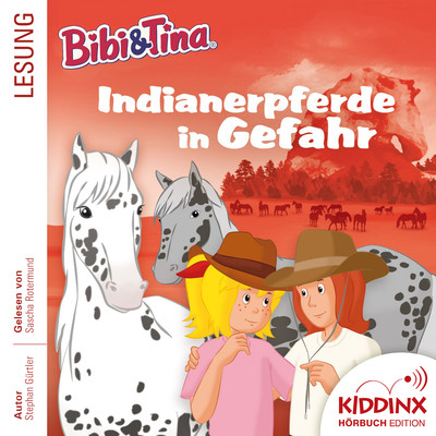 シングル/Kapitel 54: Indianerpferde in Gefahr/Bibi und Tina