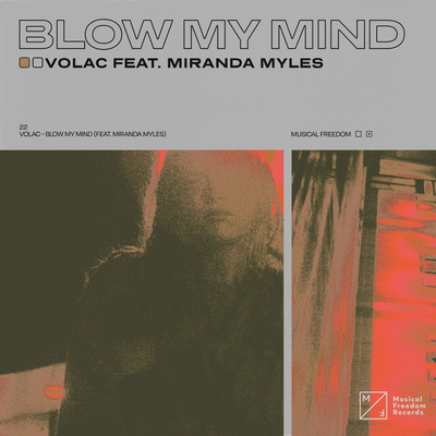 Blow My Mind (feat. Miranda Myles) [Extended Mix]/VOLAC