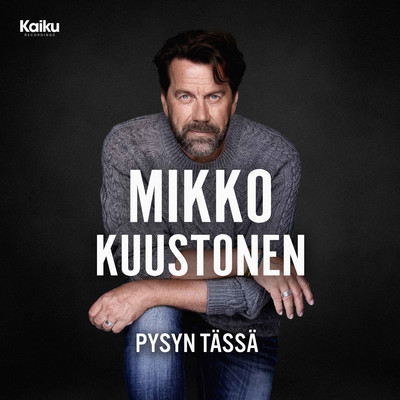シングル/Pysyn tassa/Mikko Kuustonen