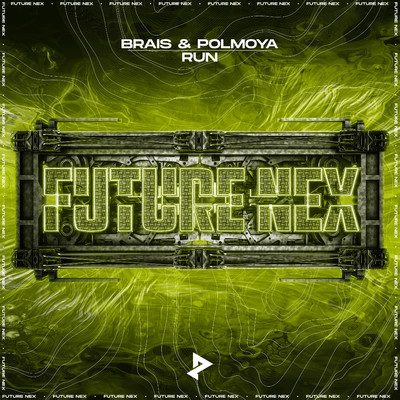 シングル/Run/Brais, polmoya, & Future Nex