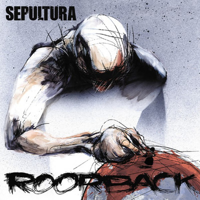 アルバム/Roorback/Sepultura