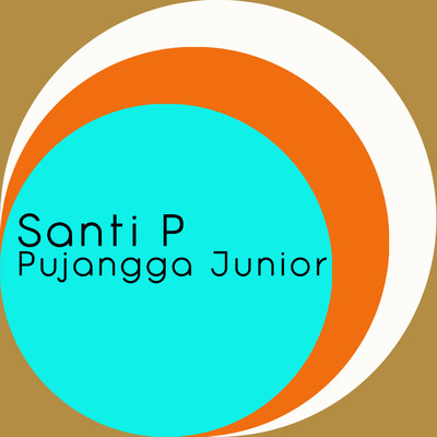 Pujangga Junior/Santi P