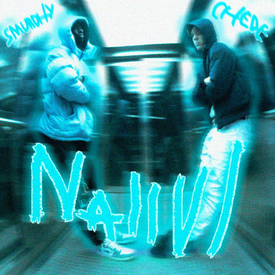 Naiivi/SMURDHY x Chede