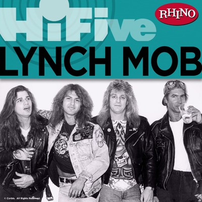 アルバム/Rhino Hi-Five: Lynch Mob/Lynch Mob