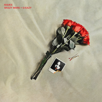 Issues (feat. G-Eazy)/Skizzy Mars