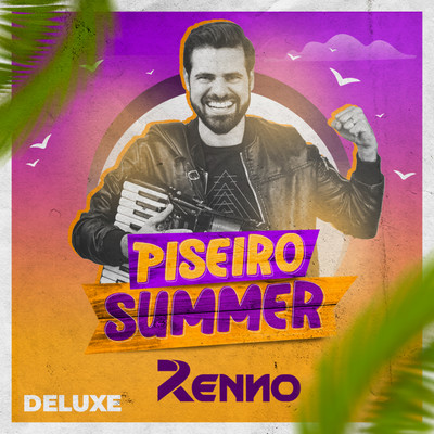 アルバム/Piseiro Summer Deluxe/Renno