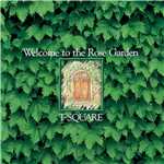 アルバム/Welcome to the Rose Garden/T-SQUARE