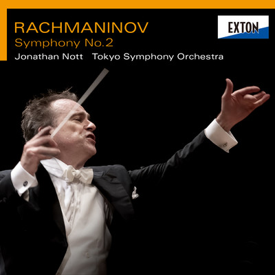 Rachmaninov: Symphony No.2/Jonathan Nott／Tokyo Symphony Orchestra