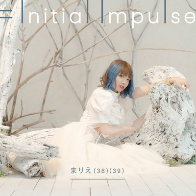 =Initial Impulse/まりえ(38)(39)