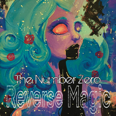 シングル/Reverse Magic/The Number Zero
