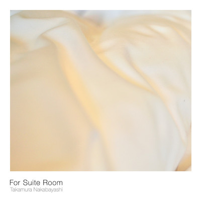 For Suite Room/中林鷹村