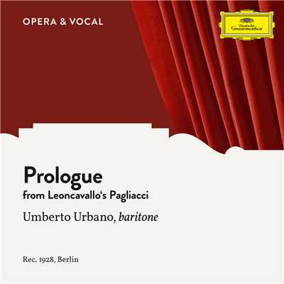 シングル/Leoncavallo: Pagliacci - Prologue/Umberto Urbano／シュターツカペレ・ベルリン／マンフレッド・グルリット