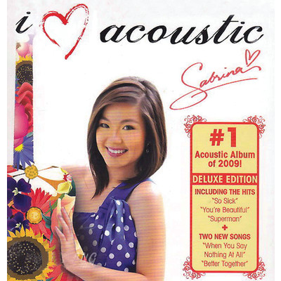 アルバム/I Love Acoustic - Deluxe Edition (International Version)/Sabrina