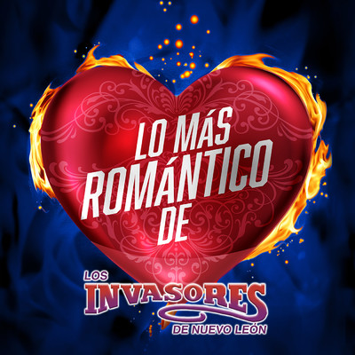アルバム/Lo Mas Romantico De/Los Invasores De Nuevo Leon