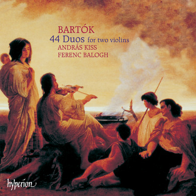 Bartok: 44 Duos for 2 Violins, Sz. 98: No. 32, Dancing Song from Maramaros. Allegro giocoso/Ferenc Balogh／Andras Kiss