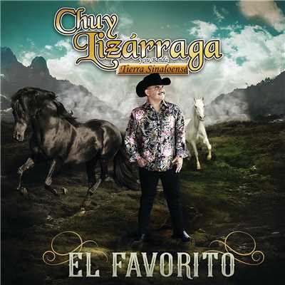 アルバム/El Favorito/Chuy Lizarraga y Su Banda Tierra Sinaloense