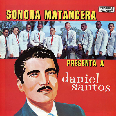 アルバム/Exitos De Oro/Daniel Santos／La Sonora Matancera