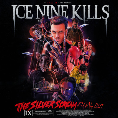 The Silver Scream (FINAL CUT)/Ice Nine Kills