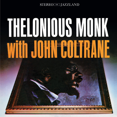 アルバム/Thelonious Monk with John Coltrane (featuring John Coltrane／OJC Remaster)/Thelonious Monk