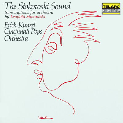 The Stokowski Sound: Transcriptions for Orchestra by Leopold Stokowski/エリック・カンゼル／シンシナティ・ポップス・オーケストラ